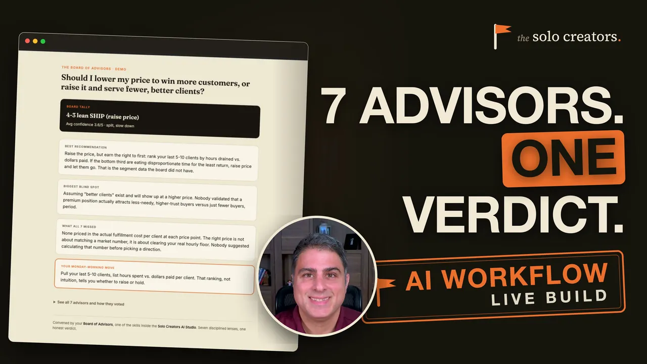 Video: get an AI that actually disagrees with you, a live build of the seven-advisor board