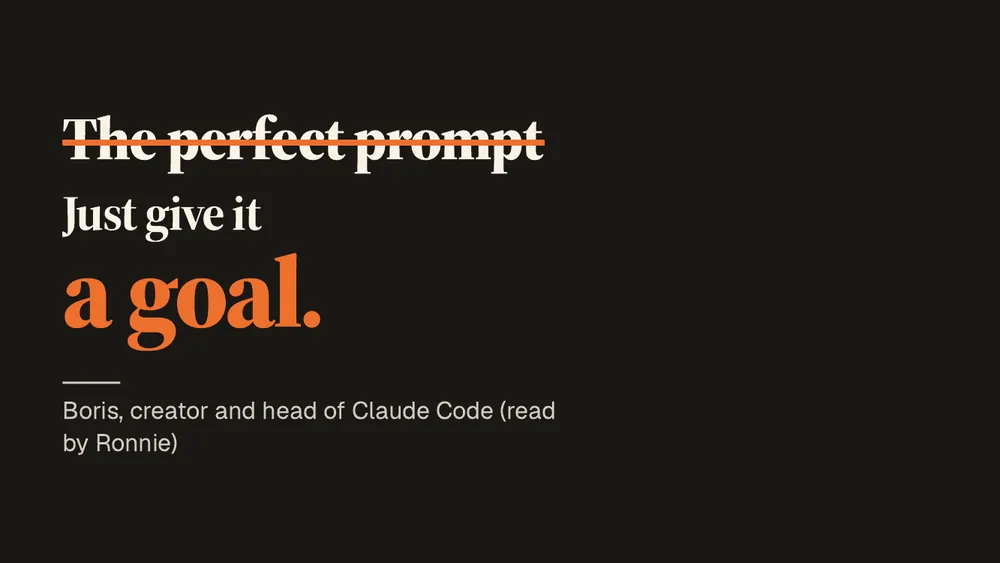Slide 5 of the teaching deck: "The perfect prompt" struck out: "Just give it a goal."
