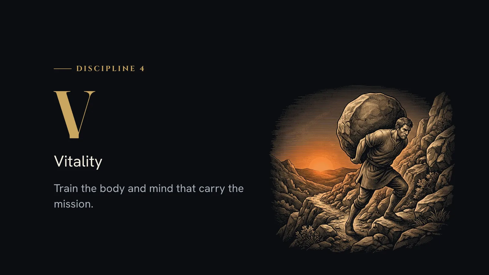 A big letter: "V, Vitality. Train the body and mind that carry the mission.", beside a man pushing a boulder