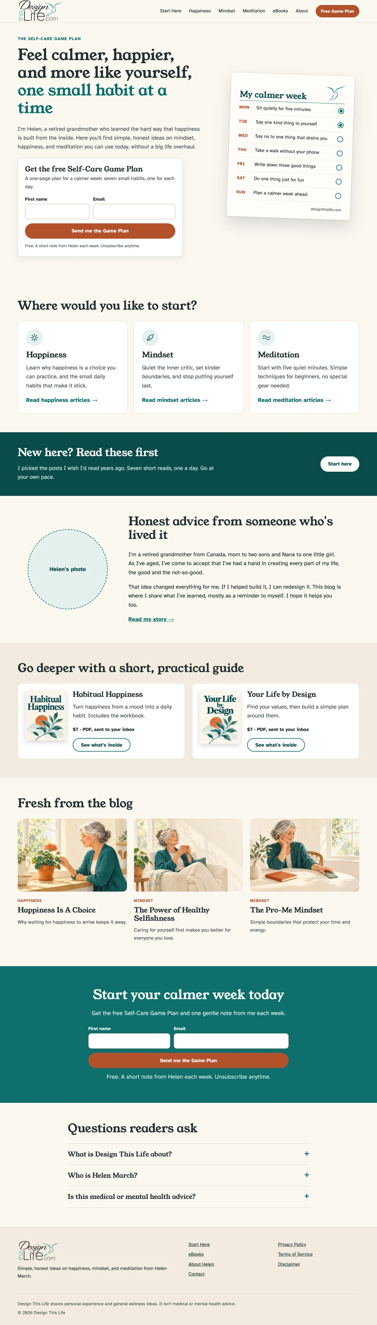 The whole redesigned Design This Life home page, top to bottom, in teal and cream: the headline "Feel calmer, happier, and more like yourself, one small habit at a time" and a free Self-Care Game Plan to sign up for